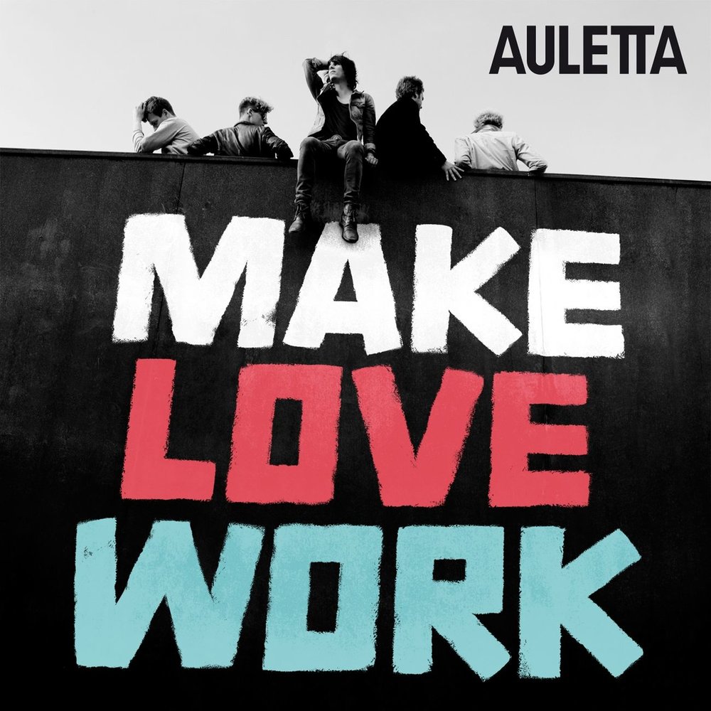 Auletta - Make Love Work (2011)