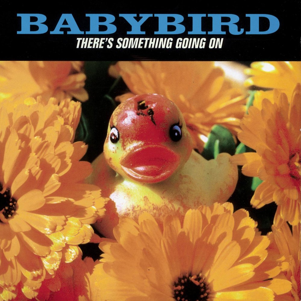 Babybird - There's Something Going On (1998)