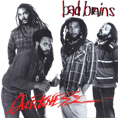 Bad Brains - Quickness (1989)