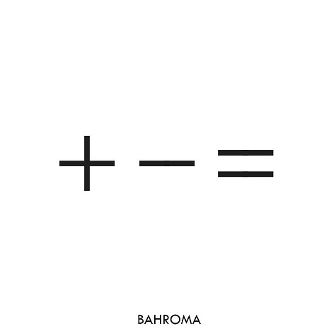 Bahroma - Плюс Минус Равно (2016)