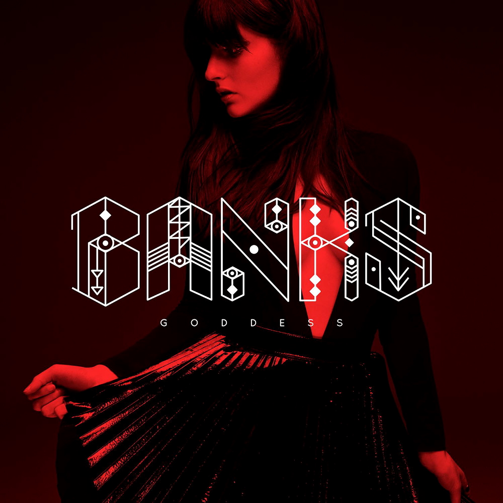 BANKS - Goddess (2014)