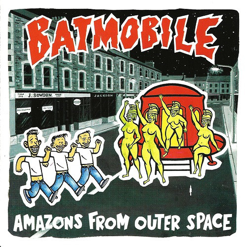 Batmobile - Amazons From Outer Space (1989)