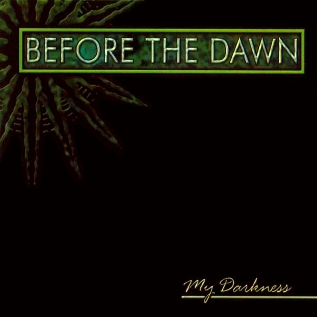 Before The Dawn - My Darkness (2003)
