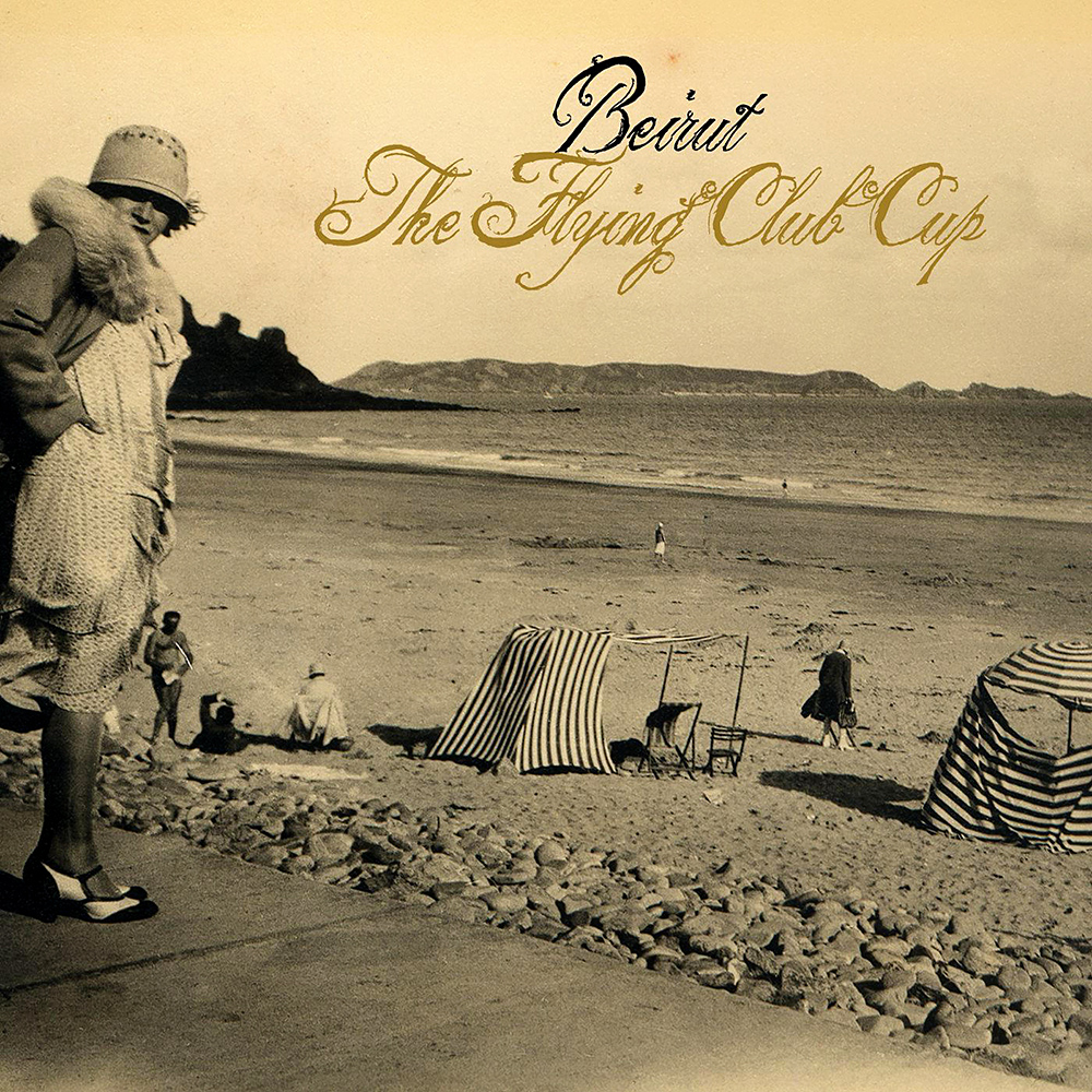 Beirut - The Flying Club Cup (2007)