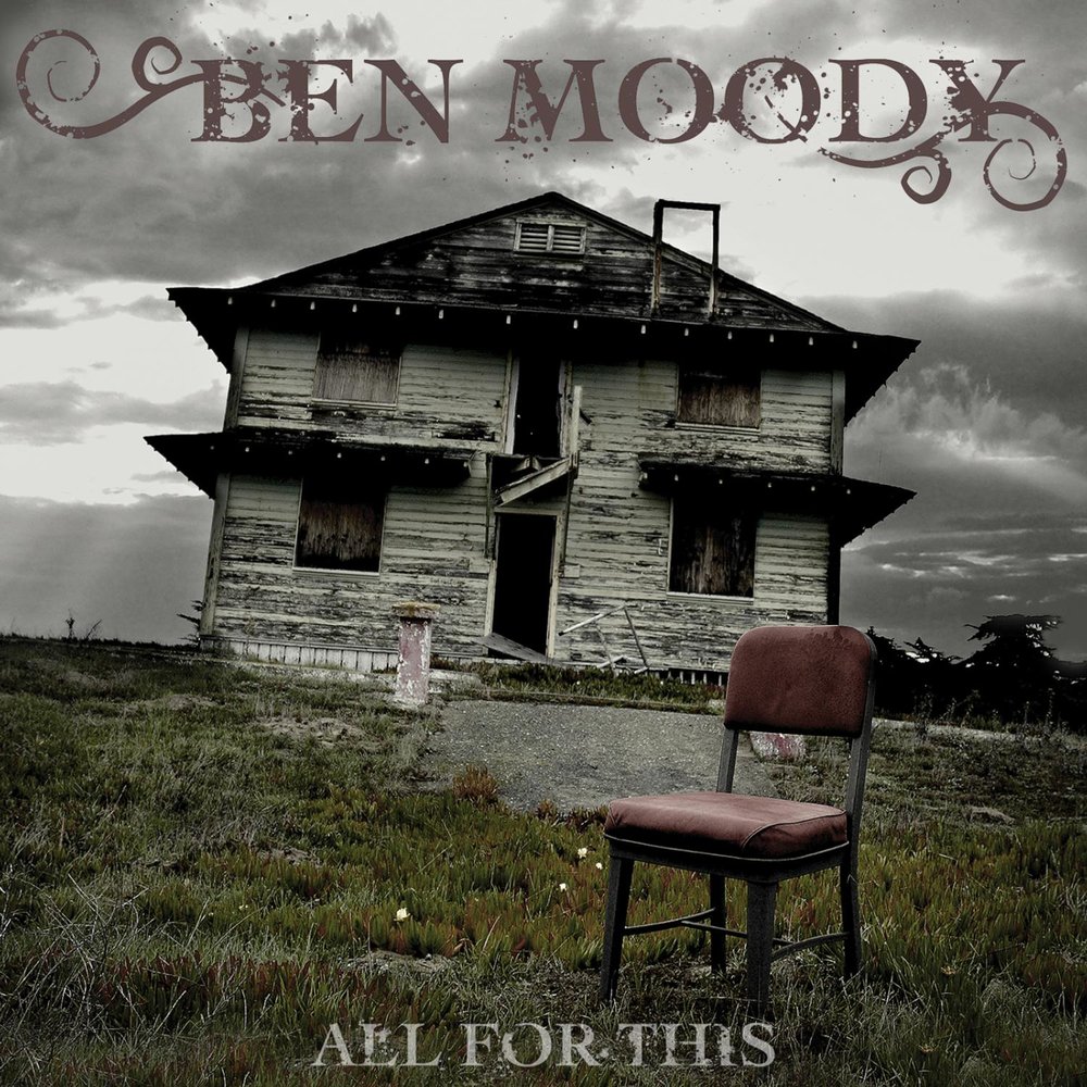 Ben Moody - All For This (2009)