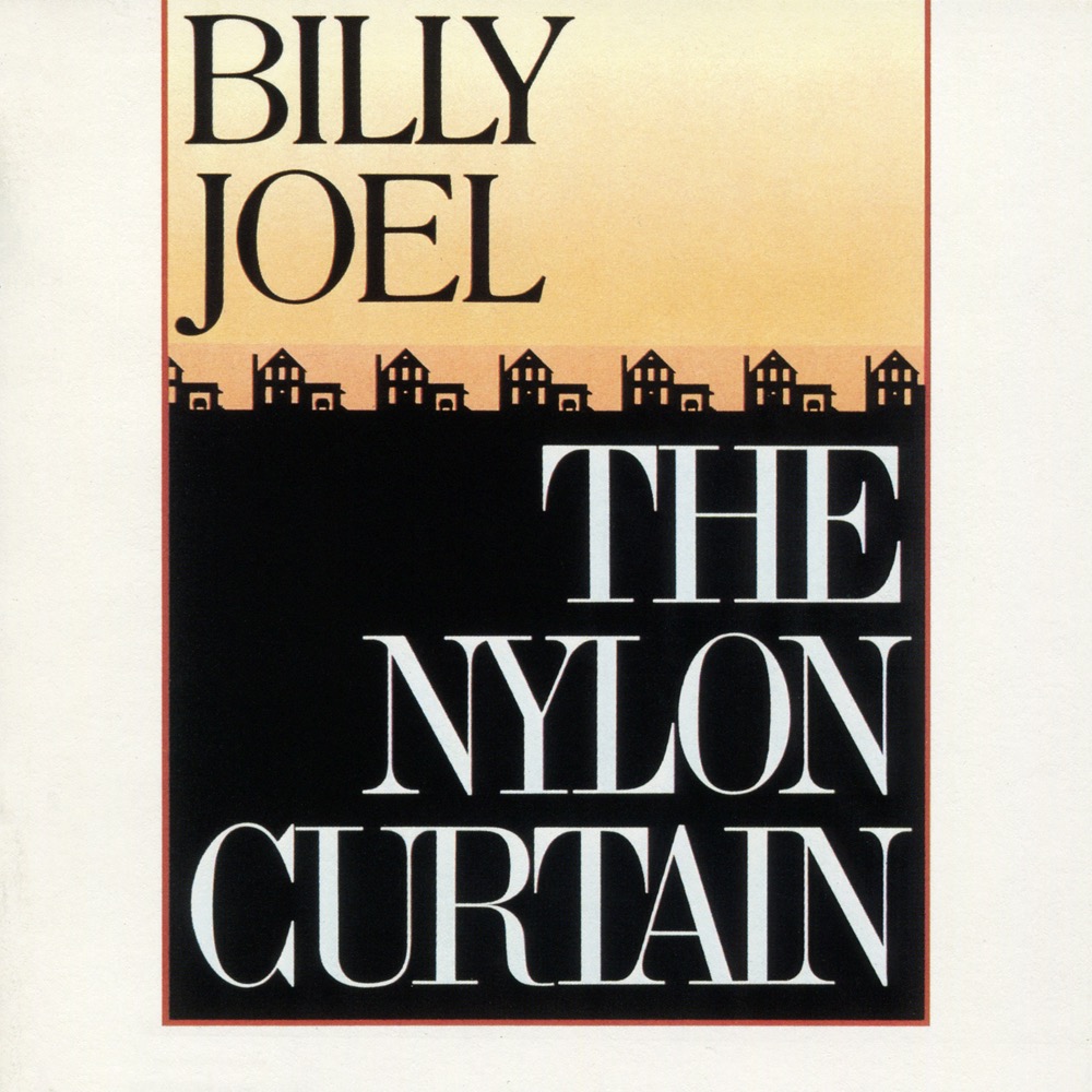 Billy Joel - The Nylon Curtain (1982)