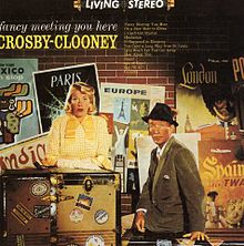 Bing Crosby And Rosemary Clooney - Fancy Meeting You Here (1958)