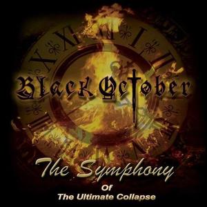 Black October - The Symphony of the Ultimate Collapse (2014)