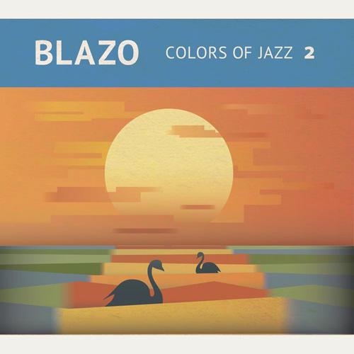 Blazo - Colors Of Jazz 2 (2013)