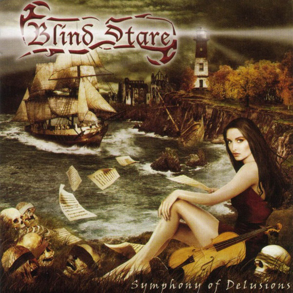 Blind Stare - Symphony Of Delusions (2005)