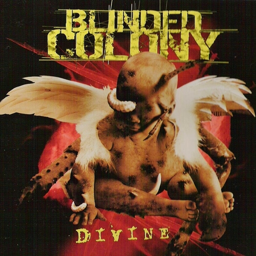 Blinded Colony - Divine (2003)