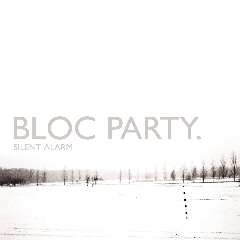 Bloc Party - Silent Alarm (2005)