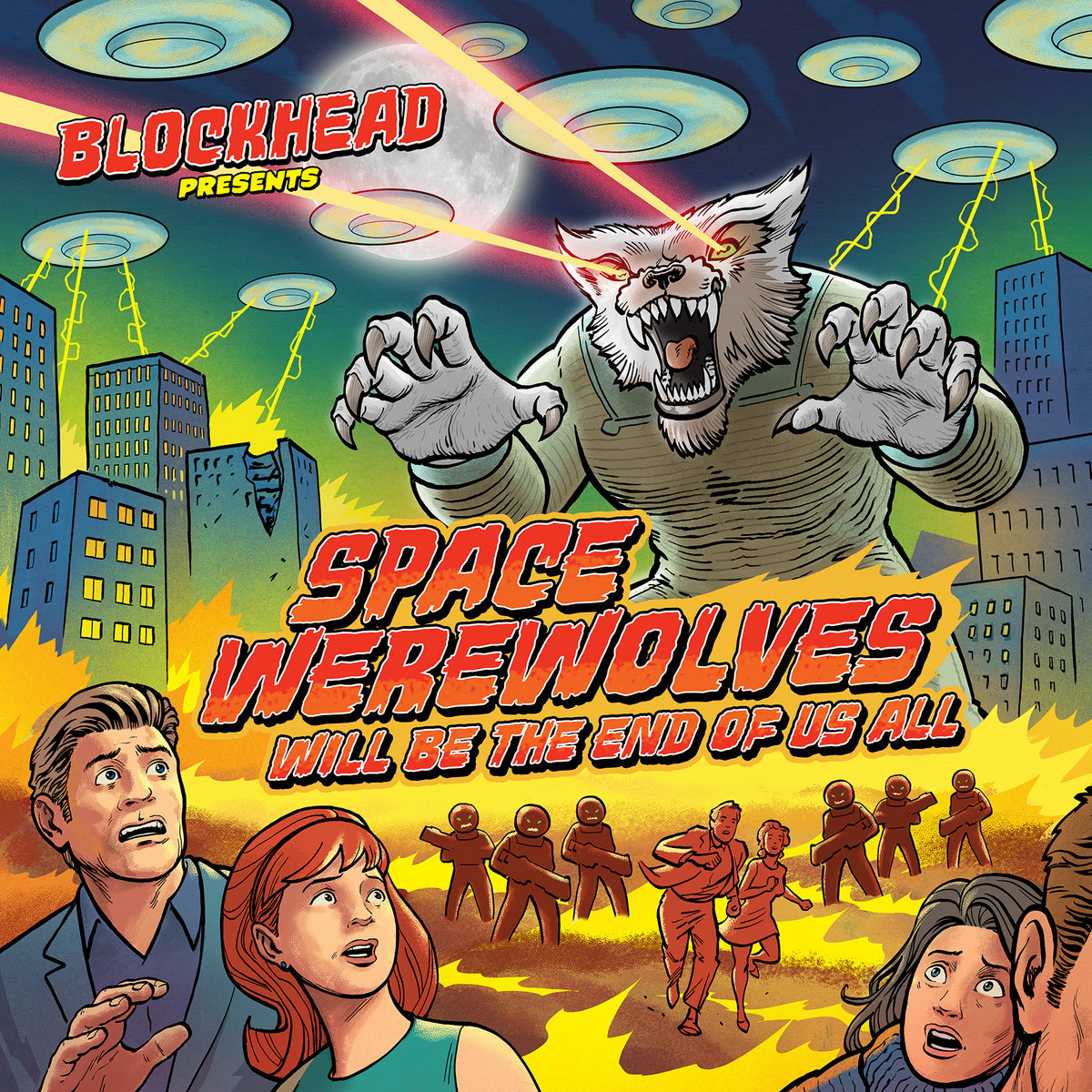 Blockhead - Space Werewolves Will Be The End Of Us All (2021)