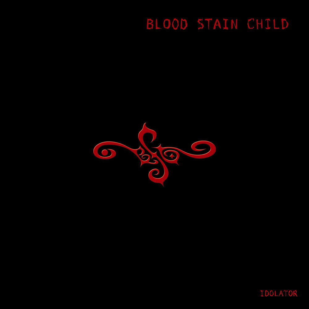 Blood Stain Child - Idolator (2005)