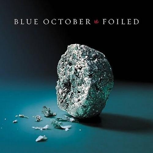 Blue October - Foiled (2006)