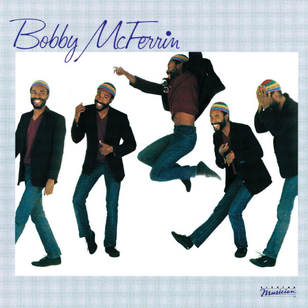 Bobby McFerrin - Bobby McFerrin (1982)