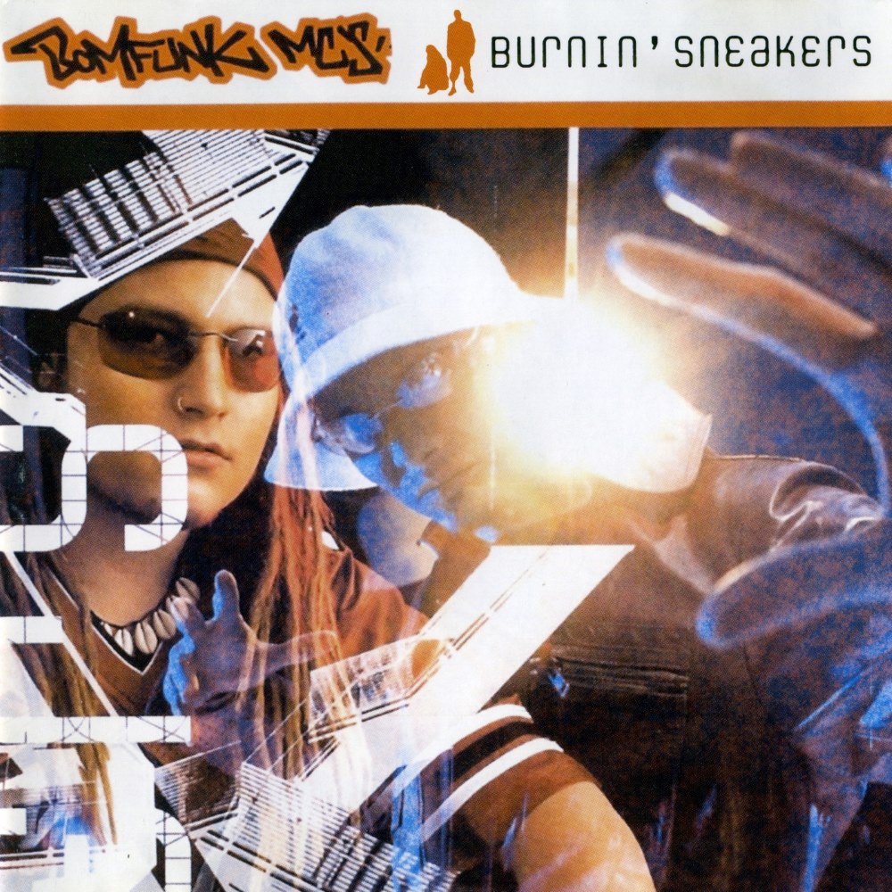 Bomfunk MC's - Burnin' Sneakers (2002)