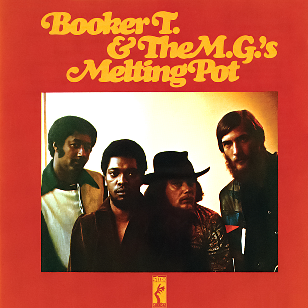 Booker T. & The M.G.'s - Melting Pot (1971)