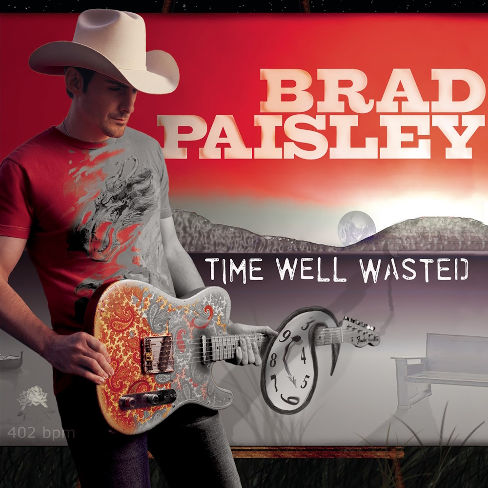 Brad Paisley - Time Well Wasted (2005)