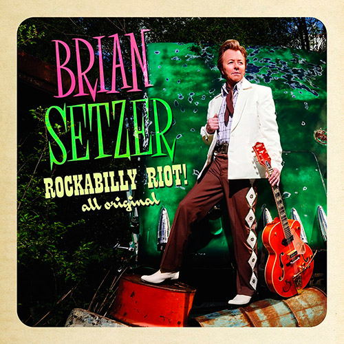 Brian Setzer - Rockabilly Riot! All Original (2014)