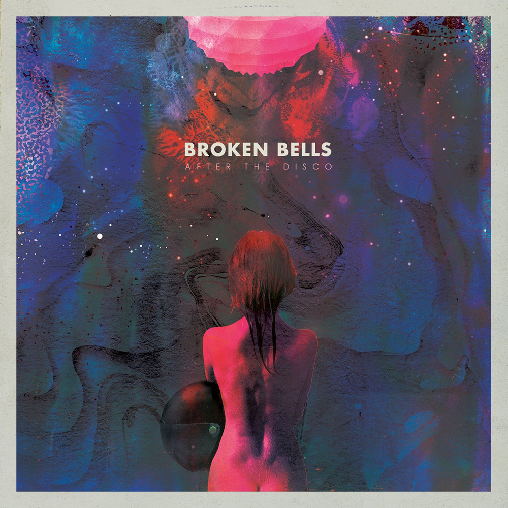 Broken Bells - After The Disco (2014)