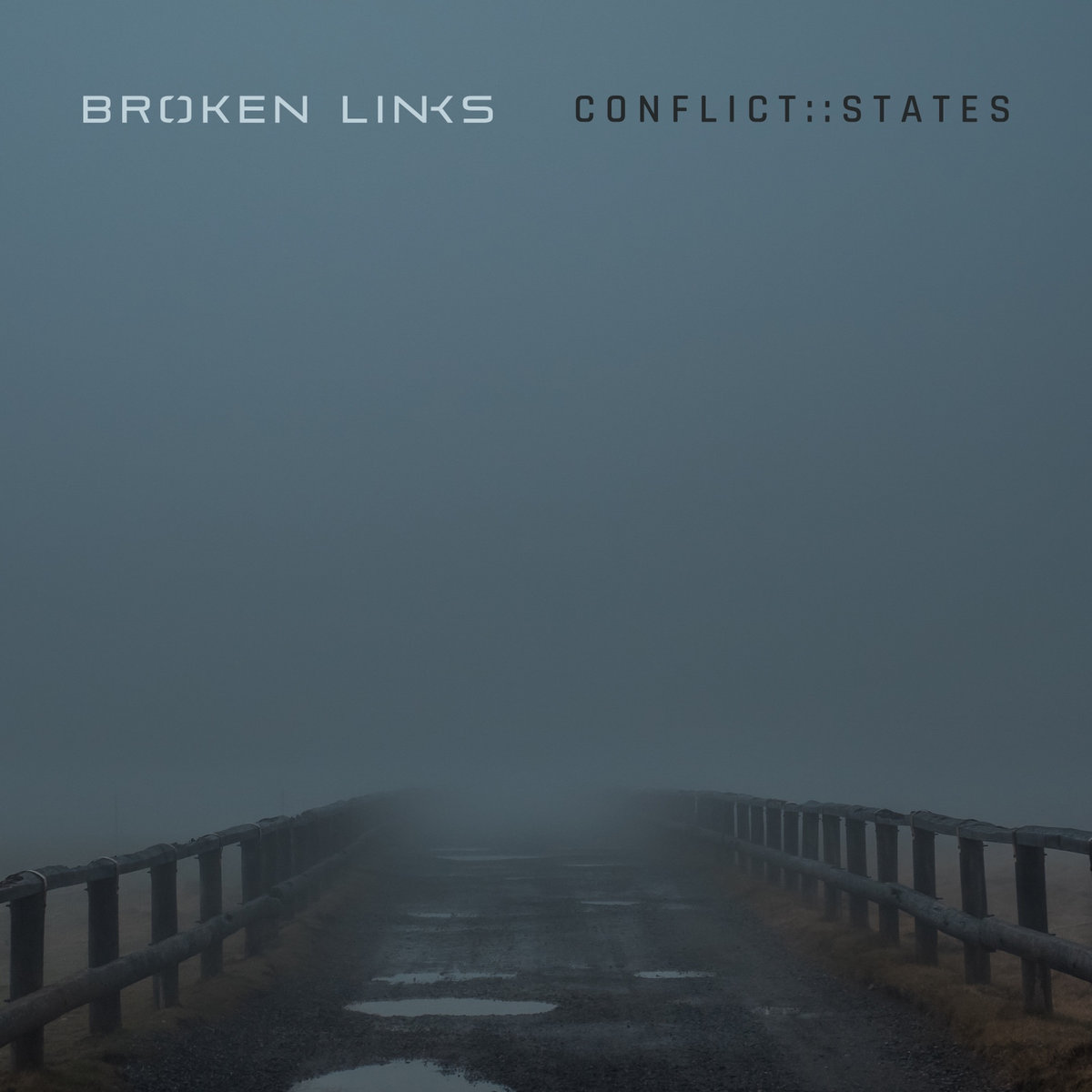 Broken Links - Conflict::States (2021)