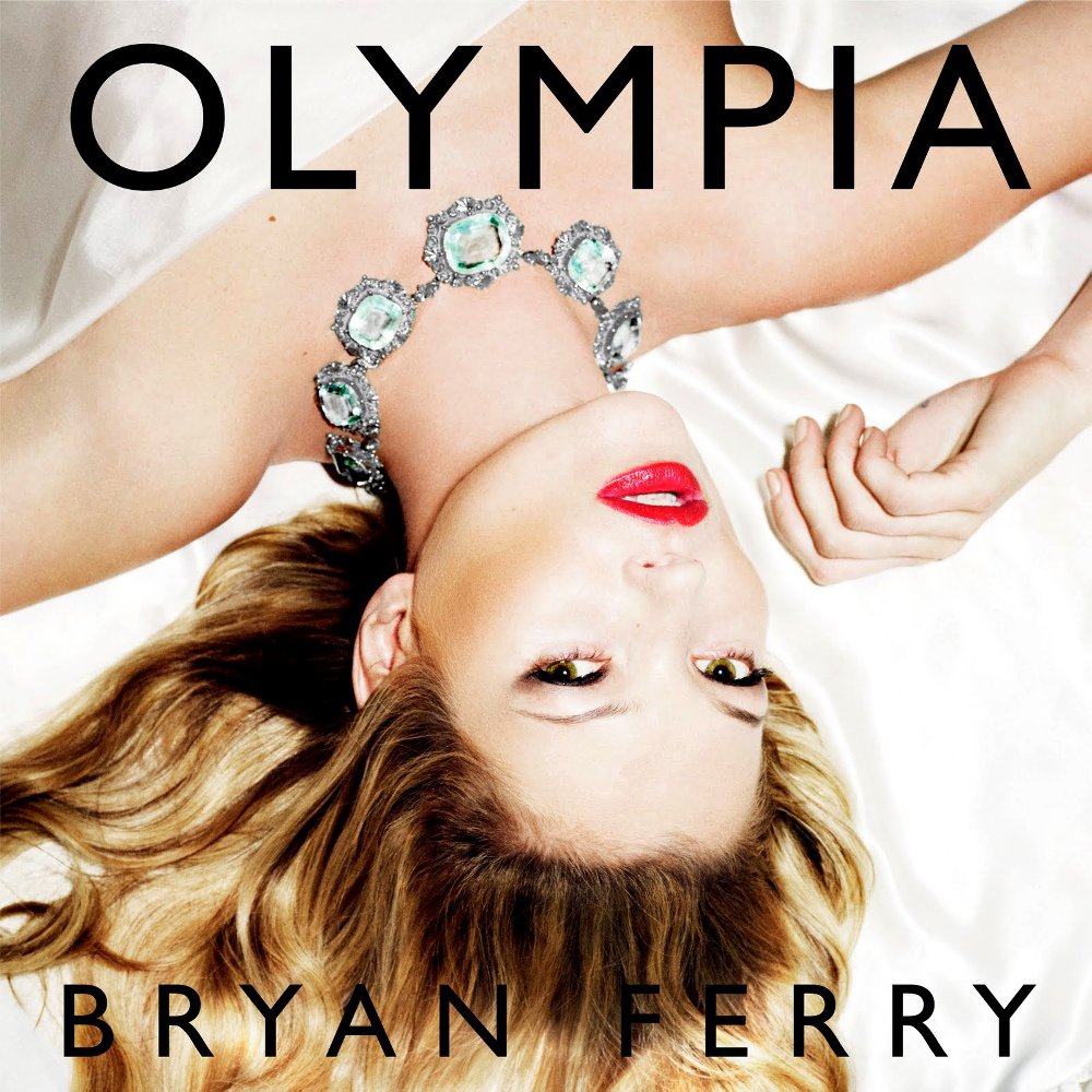 Bryan Ferry - Olympia (2010)