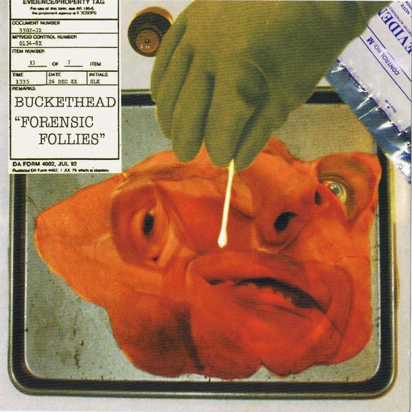 Buckethead - Forensic Follies (2009)