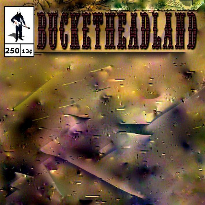 Buckethead - Pike 250 (2017)