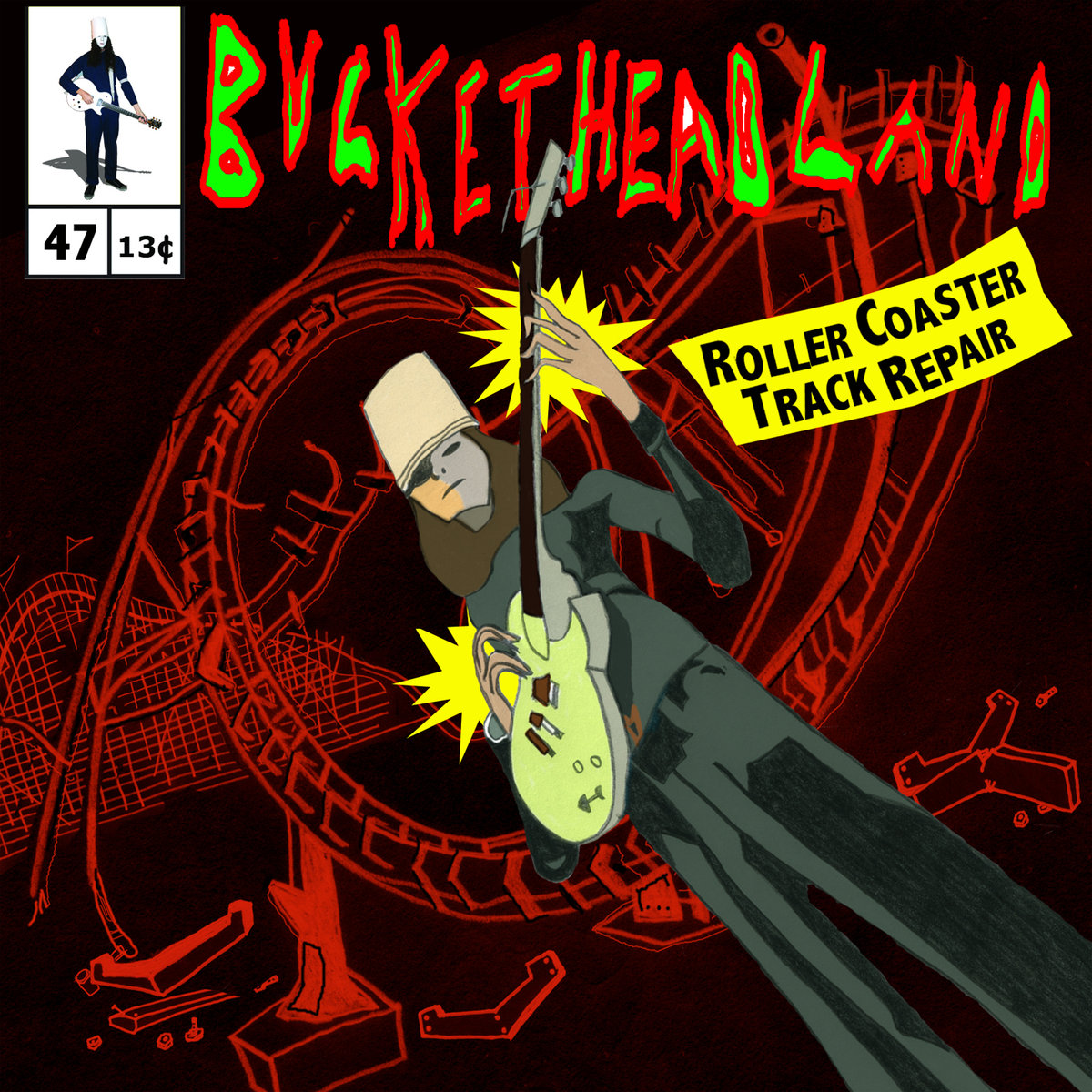 Buckethead - Pike 47: Roller Coaster Track Repair (2014)