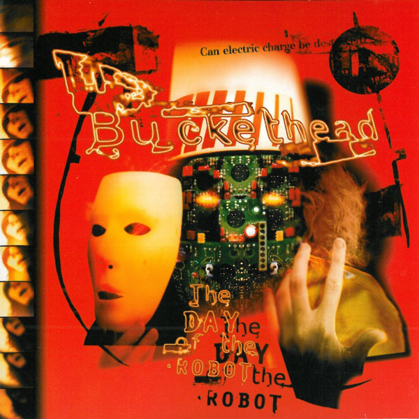 Buckethead - The Day Of The Robot (1996)