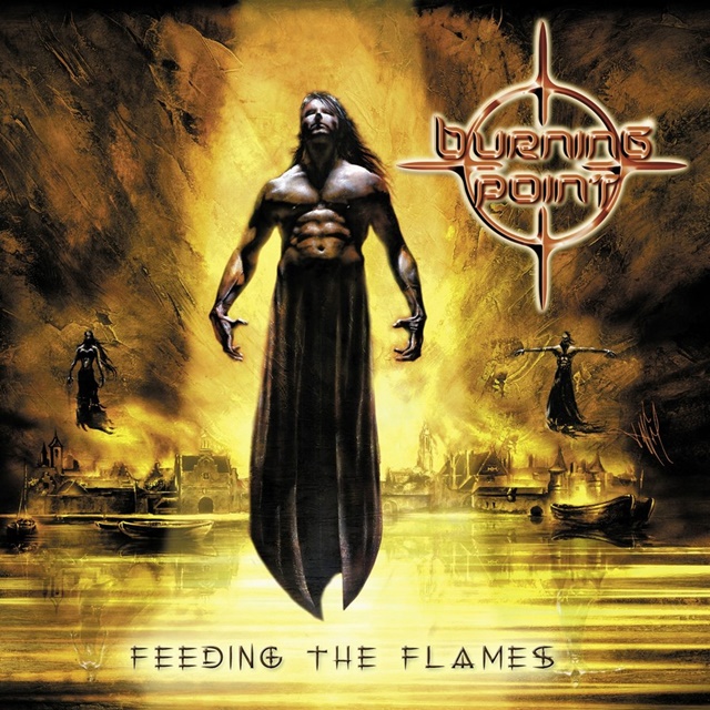 Burning Point - Feeding The Flames (2003)