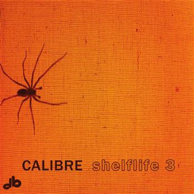 Calibre - Shelflife 3 (2014)