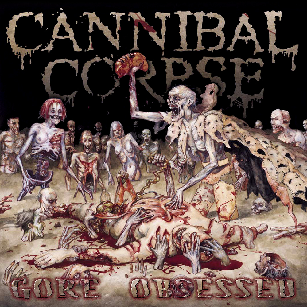 Cannibal Corpse - Gore Obsessed (2002)