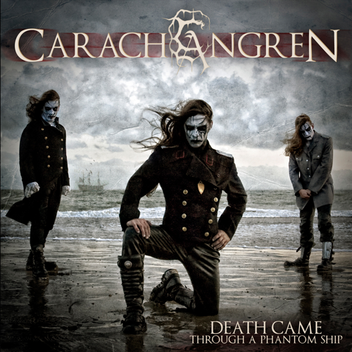 Carach Angren - Death Came Through A Phantom Ship (2010)