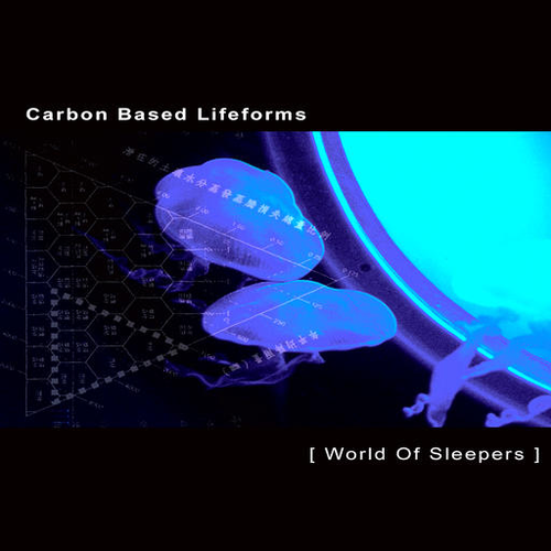 Carbon Based Lifeforms - World Of Sleepers (2006)