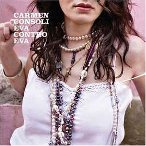 Carmen Consoli - Eva Contro Eva (2006)