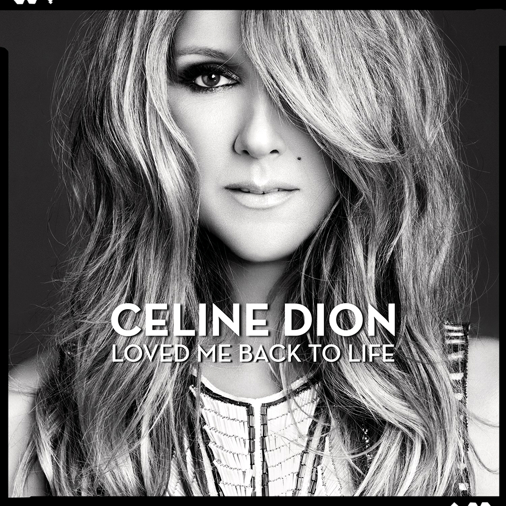 Céline Dion - Loved Me Back To Life (2013)