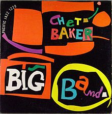 Chet Baker - Chet Baker Big Band (1956)