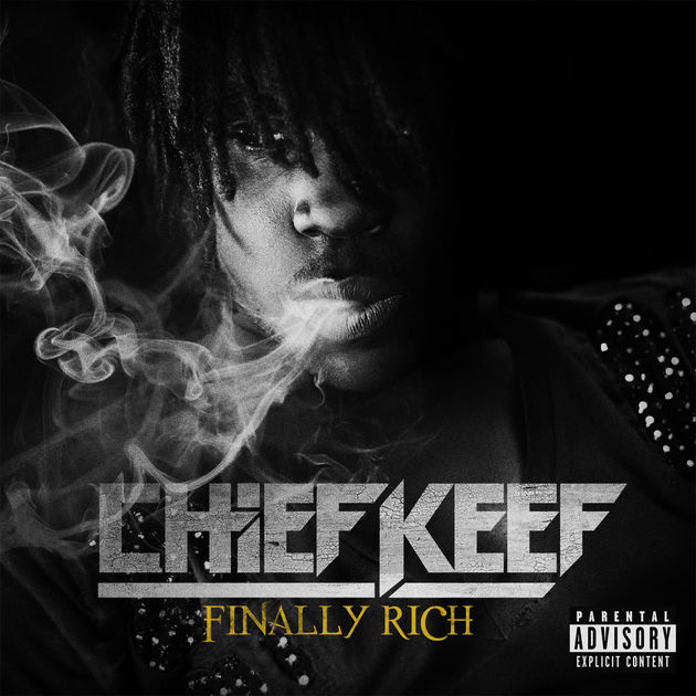 Chief Keef - Finally Rich (2012)