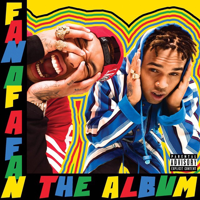 Chris Brown & Tyga - Fan of a Fan: The Album (2015)