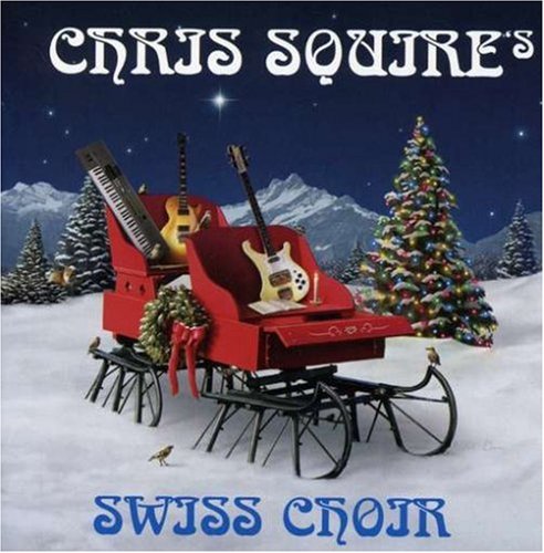 Chris Squire - Chris Squire's Swiss Choir (2007)