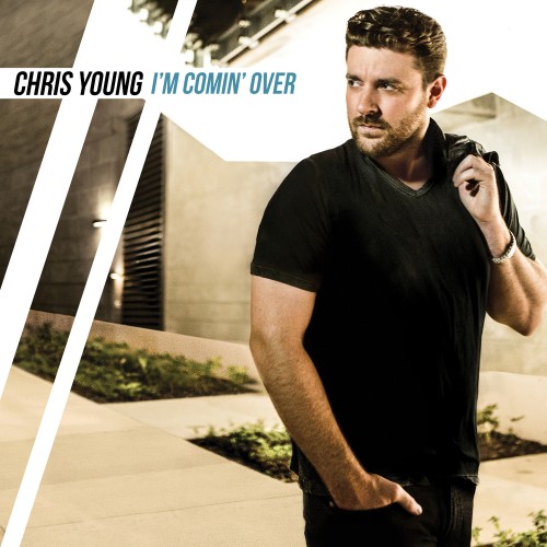 Chris Young - I'm Comin' Over (2015)
