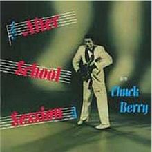 Chuck Berry - After School Session (1957)