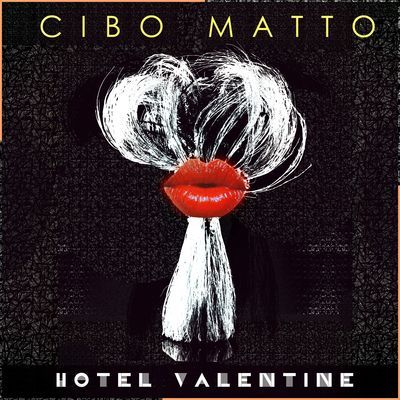 Cibo Matto - Hotel Valentine (2014)