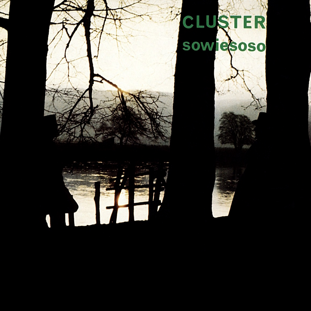 Cluster - Sowiesoso (1976)