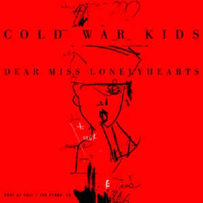 Cold War Kids - Dear Miss Lonelyhearts (2013)