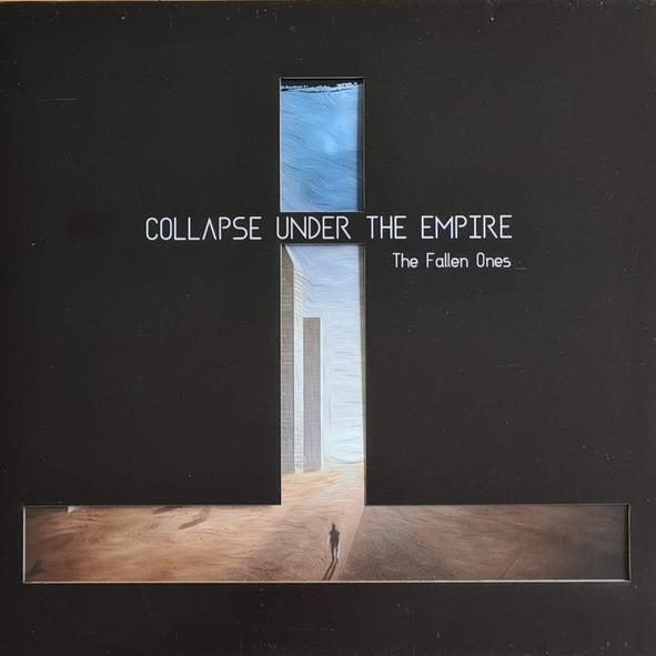 Collapse Under the Empire - The Fallen Ones (2017)