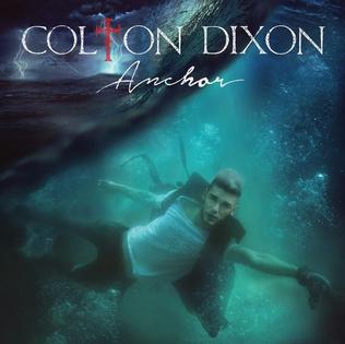 Colton Dixon - Anchor (2014)