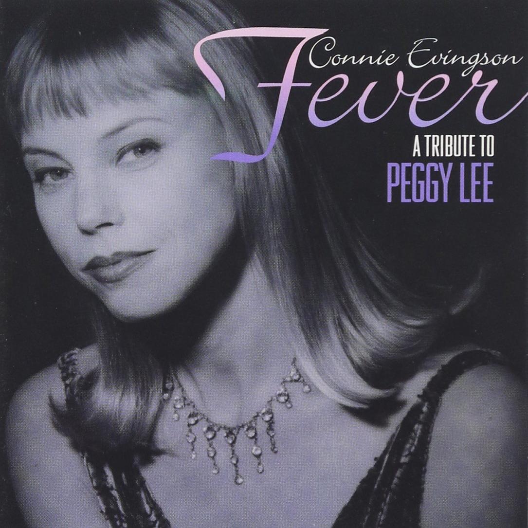 Connie Evingson - Fever: A Tribute To Peggy Lee (1999)